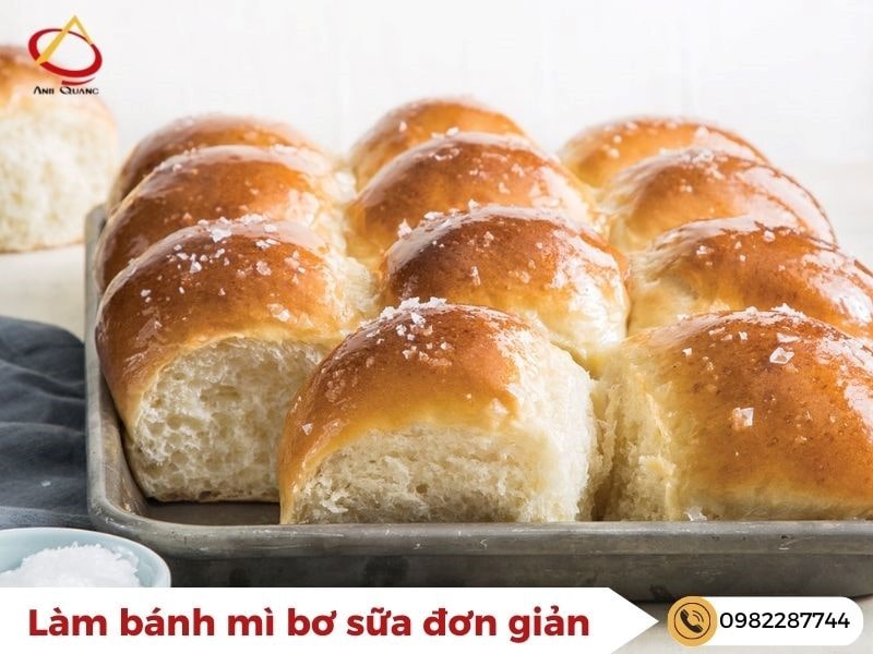 Cách làm bánh mì bơ sữa béo ngậy thơm ngon khó cưỡng - Anh Quang Shop