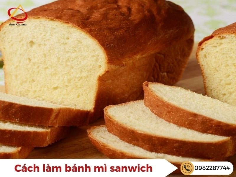 Cách làm bánh mì sandwich nhanh đơn giản ngay tại nhà - Anh Quang Shop