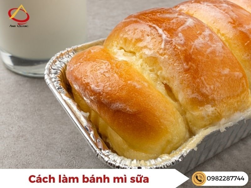 Cách làm bánh mì sữa thơm ngon đơn giản cho ưa ngọt - Anh Quang Shop